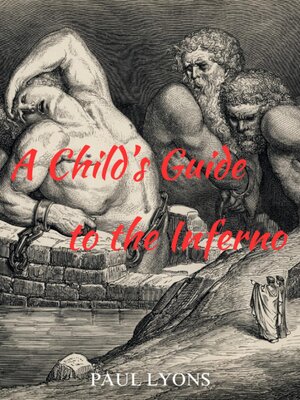 cover image of A Child's Guide to the Inferno